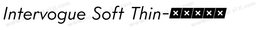 Intervogue Soft Thin字体转换